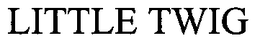 LITTLE TWIG trademark