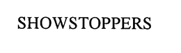 SHOWSTOPPERS trademark