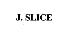 J. SLICE trademark