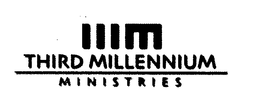 IIIM THIRD MILLENNIUM MINISTRIES trademark