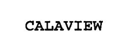 CALAVIEW trademark