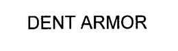 DENT ARMOR trademark