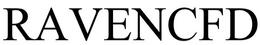 RAVENCFD trademark