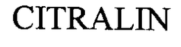 CITRALIN trademark