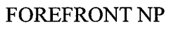 FOREFRONT NP trademark