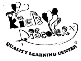 KIDS DISCOVERY QUALITY LEARNING CENTER trademark
