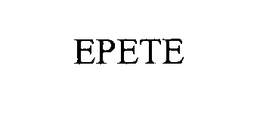 EPETE trademark