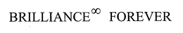 BRILLIANCE FOREVER trademark