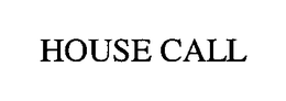 HOUSE CALL trademark