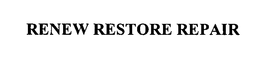 RENEW RESTORE REPAIR trademark