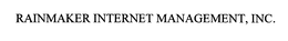 RAINMAKER INTERNET MANAGEMENT, INC. trademark