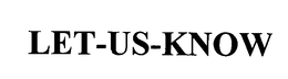 LET-US-KNOW trademark