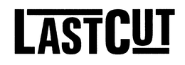 LASTCUT trademark