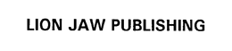 LION JAW PUBLISHING trademark