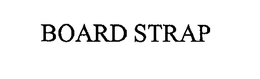 BOARD STRAP trademark