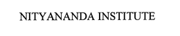 NITYANANDA INSTITUTE trademark