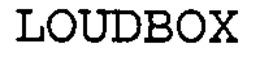 LOUDBOX trademark