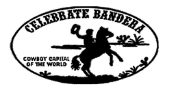 CELEBRATE BANDERA COWBOY CAPITAL OF THE WORLD trademark
