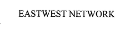 EASTWEST NETWORK trademark