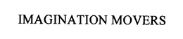 IMAGINATION MOVERS trademark