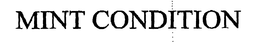 MINT CONDITION trademark