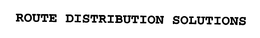 ROUTE DISTRIBUTION SOLUTIONS trademark