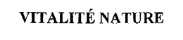 VITALITE NATURE trademark