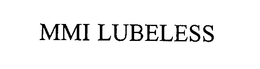 MMI LUBELESS trademark