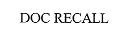 DOC RECALL trademark