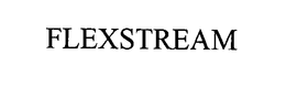 FLEXSTREAM trademark