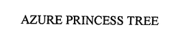 AZURE PRINCESS TREE trademark