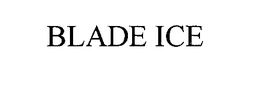 BLADE ICE trademark