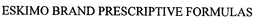 ESKIMO BRAND PRESCRIPTIVE FORMULAS trademark