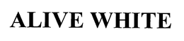 ALIVE WHITE trademark