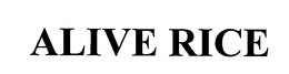 ALIVE RICE trademark