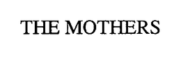 THE MOTHERS trademark
