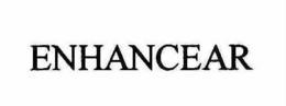 ENHANCEAR trademark