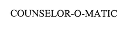 COUNSELOR-O-MATIC trademark