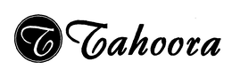 T TAHOORA trademark