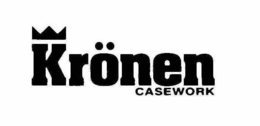 KRONEN CASEWORK trademark