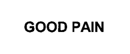 GOOD PAIN trademark