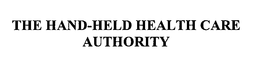 THE HAND-HELD HEALTH CARE AUTHORITY trademark