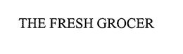 THE FRESH GROCER trademark
