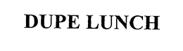 DUPE LUNCH trademark