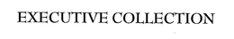 EXECUTIVE COLLECTION trademark