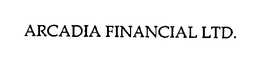 ARCADIA FINANCIAL LTD. trademark