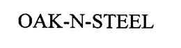 OAK-N-STEEL trademark