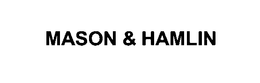MASON & HAMLIN trademark