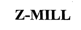 Z-MILL trademark