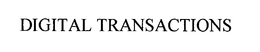 DIGITAL TRANSACTIONS trademark